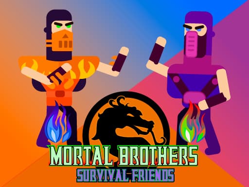 Mortal Brothers Survival Friends gameplay