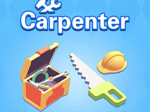 Carpenter gameplay